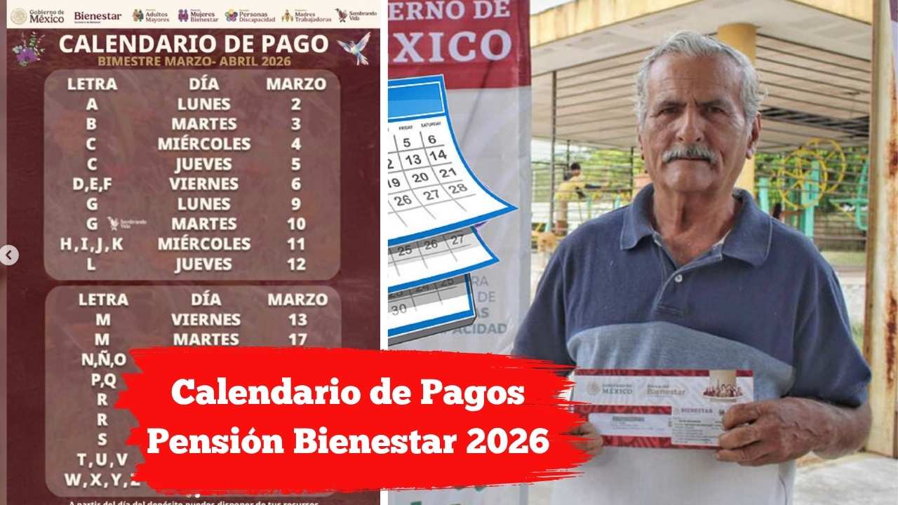 Calendario de Pagos Pensión Bienestar 2026: Fechas para Adultos Mayores